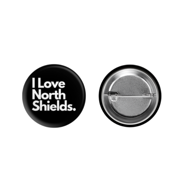 Badge I Love North Shields